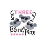 A Nursery Rhyme - THREE BLIND MICE (image for) A Nursery Rhyme - THREE BLIND MICE